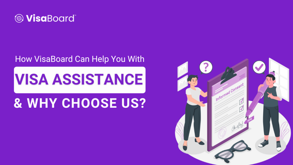 VisaBoard Can Help You With Visa Assistance