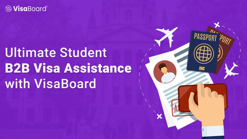 Ultimate Student B2B Visa Assistance with VisaBoard